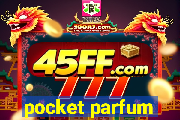 pocket parfum